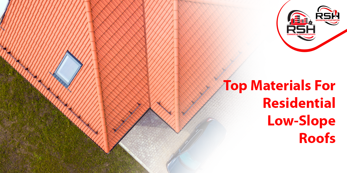 low slope roofing materials