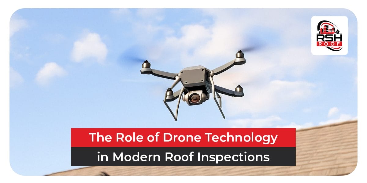 drone technology in roof inspections