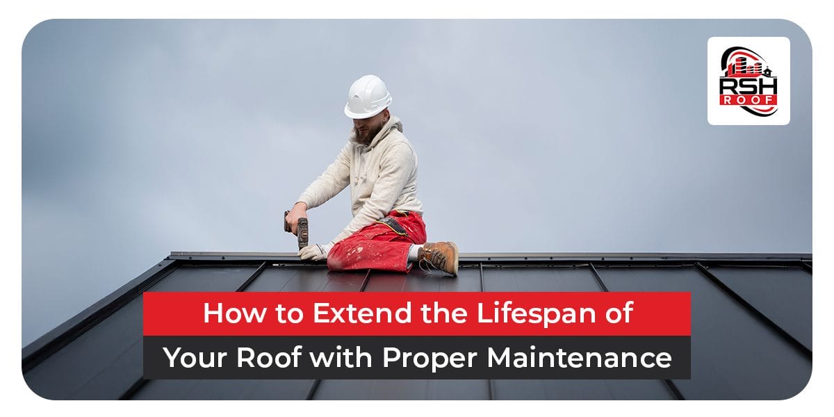 extending lifespan of roof
