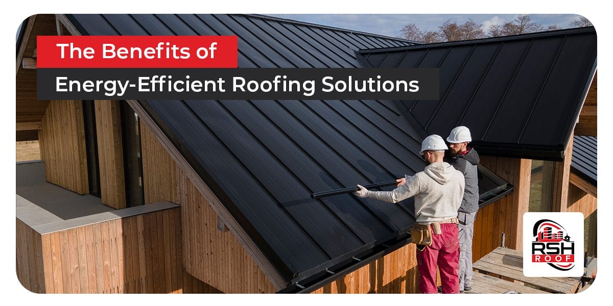 energy-efficient roofing solutions